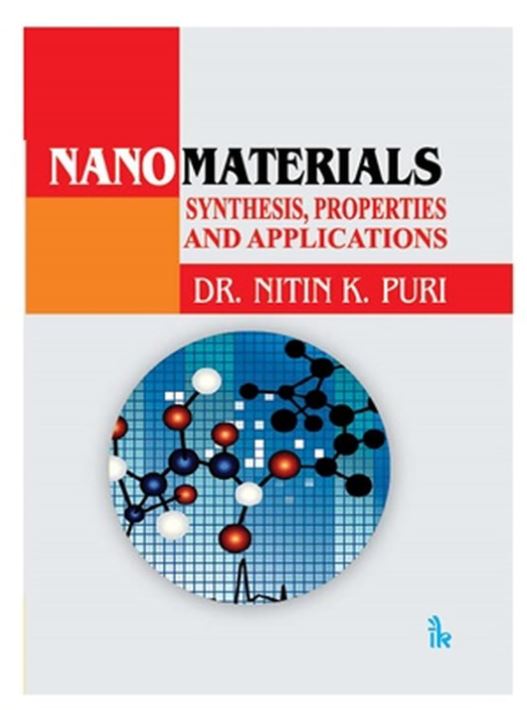 Nanomaterials: Synthesis, Properties and Applications